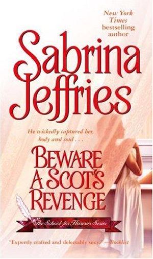 [School For Heiresses 03] • Beware a Scot's Revenge